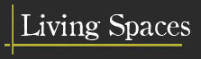 Living Spaces