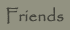 friends