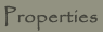properties